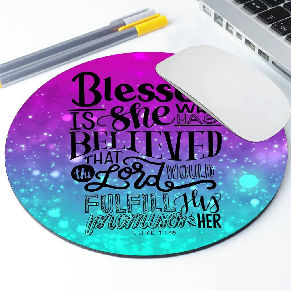 Inspirational Quote ， Gospel of Luke Round Mouse pad Customized Mousepad Non-Slip Rubber Base Mouse Pads for Computers Laptop Office Desk Accessories Mouse pad
