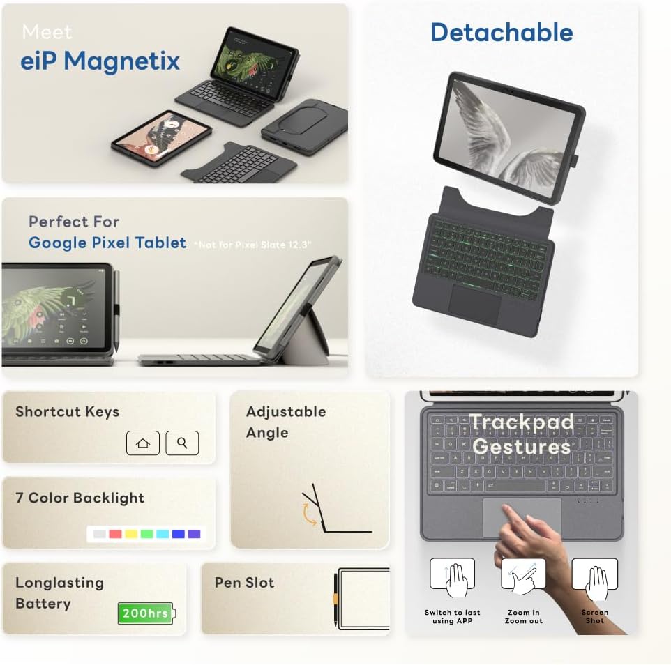 EIP Magnetix Keyboard Case for Google Pixel Tablet 11 inch (2023), Adjustable Viewing Angle, Detachable, Easy Carry, Protective Cover Compatible with Speaker Dock, 7 Backlight Color, US Layout