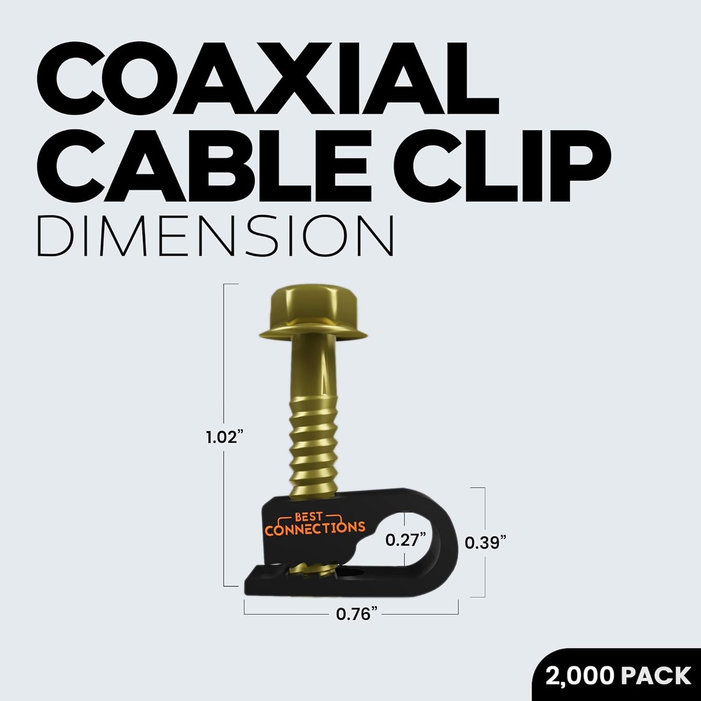 BEST CONNECTIONS Coaxial Cable Clips with Pre-Inserted Screw (2,000 Pack) – Black Single Cable Mounting Clamps for Coax Cable (RG6, RG59) and Ethernet Cable – Cord Fastener/Strain Relief Clip