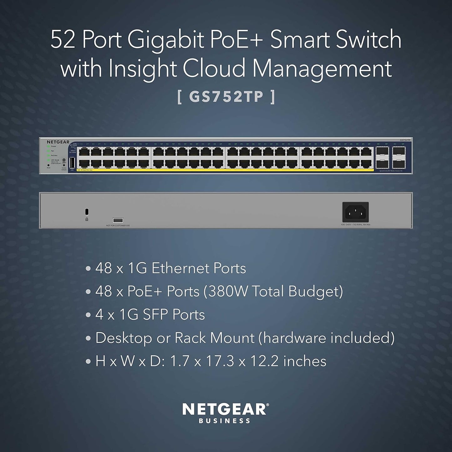 NETGEAR 52-Port PoE Gigabit Ethernet Smart Switch (GS752TP) - Managed, Optional Insight Cloud Management, 48 x PoE+ @ 380W, 4 x 1G SFP, Desktop or Rackmount, and Limited Lifetime Protection